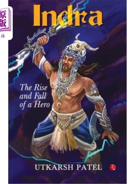 海外直订Indra: The Rise and Fall of a Hero 因陀罗:英雄的兴衰