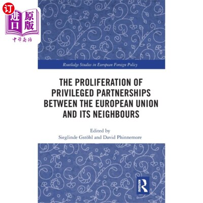 海外直订Proliferation of Privileged Partnerships between...