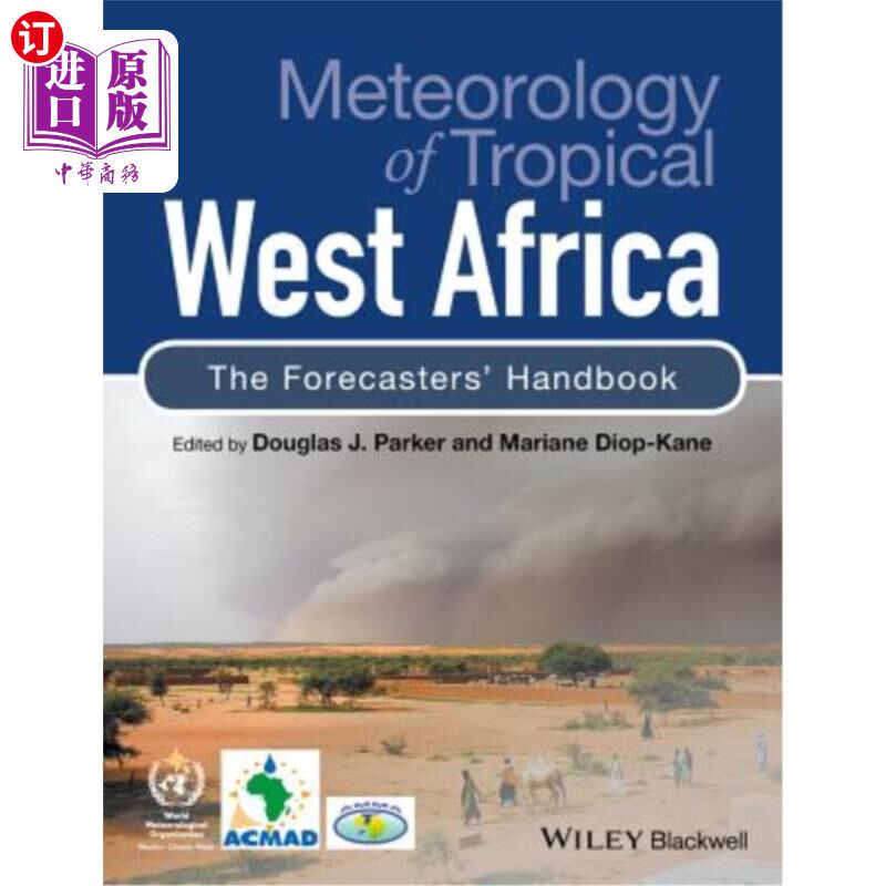 海外直订Meteorology of Tropical West Africa: The Forecasters' Handbook 热带西非气象学:预报员手册