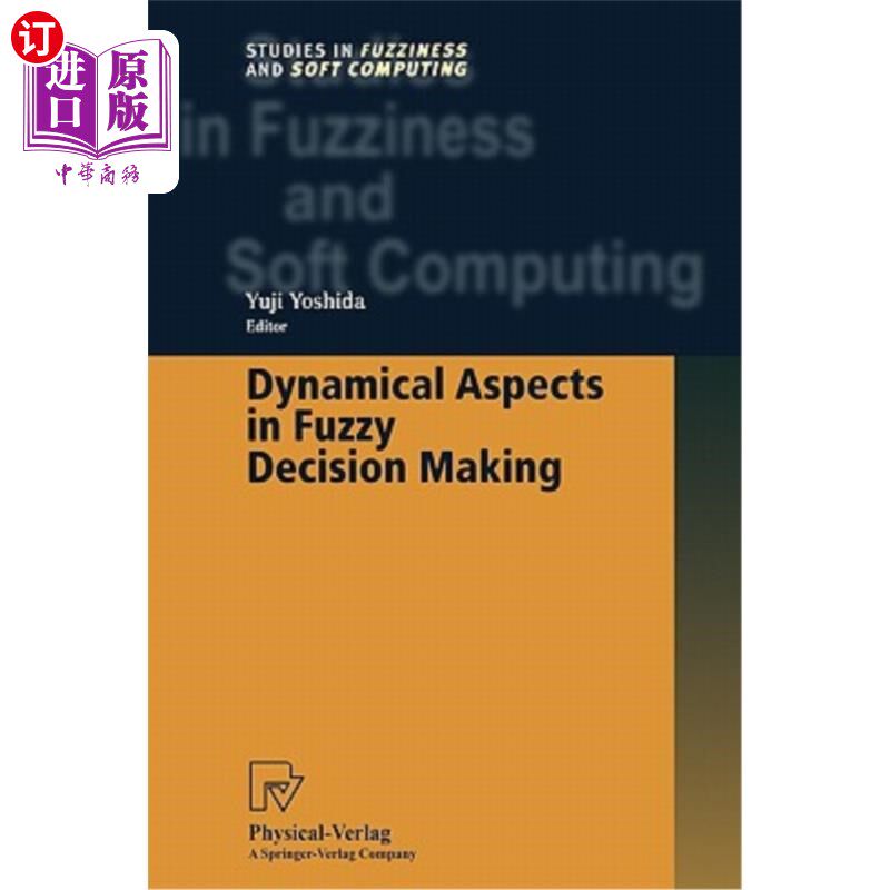 海外直订Dynamical Aspects in Fuzzy Decision Making 模糊决策中的动力学问题