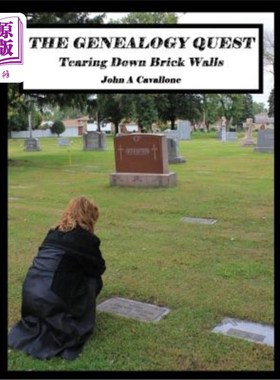海外直订The Genealogy Quest: Tearing Down Brick Walls 系谱任务:拆除砖墙