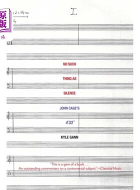 海外直订No Such Thing as Silence: John Cage's 4'33 《世上无沉默:约翰·凯奇的4分33秒》