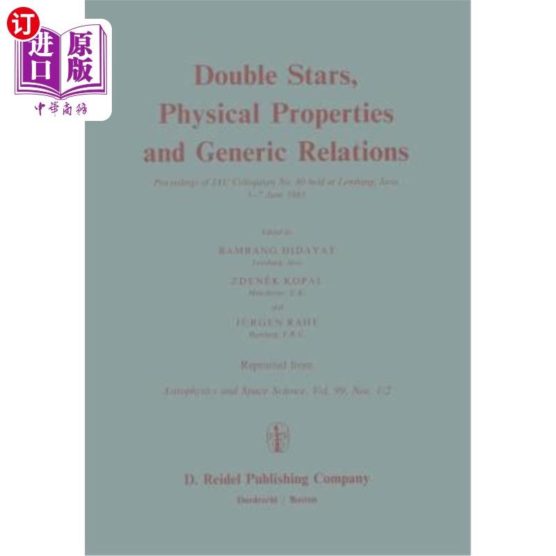 海外直订Double Stars, Physical Properties and Generic Relations: Proceeding of Iau Collo 双星、物理性质和属属关系：