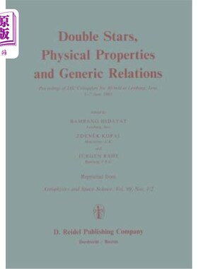 海外直订Double Stars, Physical Properties and Generic Relations: Proceeding of Iau Collo 双星、物理性质和属属关系：