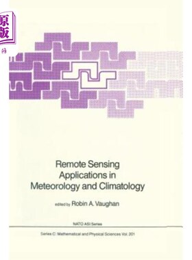 海外直订Remote Sensing Applications in Meteorology and Climatology 遥感在气象学和气候学中的应用