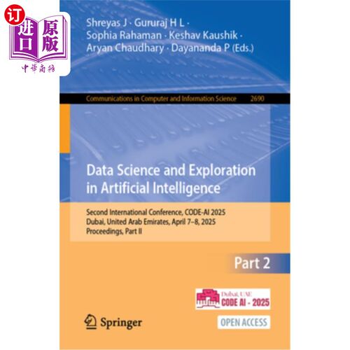 海外直订Data Science and Exploration in Artificial Intelligence: Second International Co 人工智能中的数据科学与探索