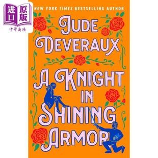 身披闪亮盔甲的骑士 A Knight in Shining Armor 英文原版 Jude Deveraux 爱情流行小说【中商原版】