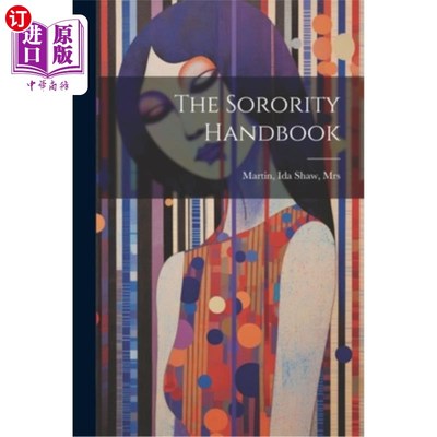 海外直订The Sorority Handbook 姐妹会手册