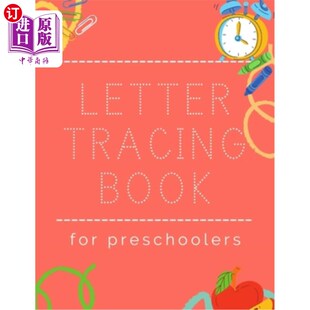 Preschoolers Workbook Tracing for Lett 一个 海外直订Letter Alphabet Book Learn Fun 字母描摹书学龄前儿童 The