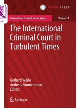 海外直订The International Criminal Court in Turbulent Times 动荡时代的国际刑事法院