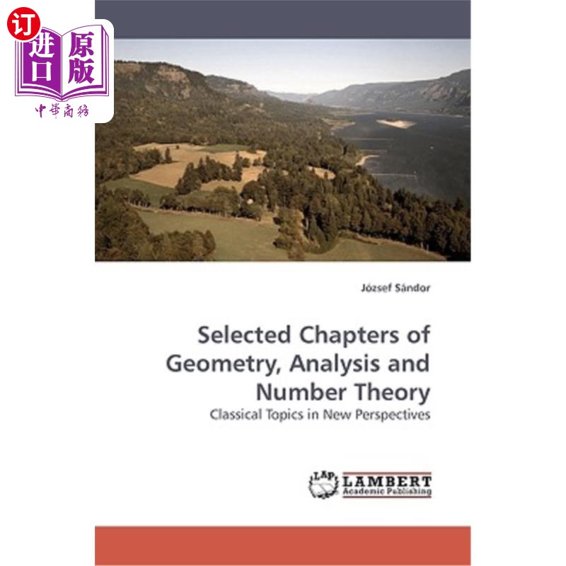 海外直订Selected Chapters of Geometry, Analysis and Number Theory 几何、分析和数论精选章节