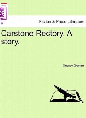 海外直订Carstone Rectory. a Story. 砂铁岩教区。一个故事。