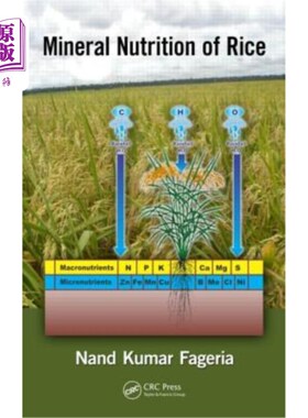 海外直订Mineral Nutrition of Rice. Nand Kumar Fageria 水稻的矿物质营养。Nand Kumar Fageria
