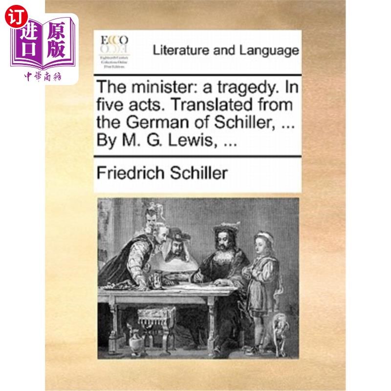海外直订the minister: a tragedy. in five acts.