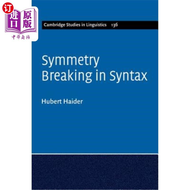 海外直订Symmetry Breaking in Syntax 语法中的对称破坏