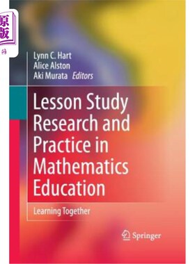 海外直订Lesson Study Research and Practice in Mathematics Education: Learning Together 数学教育中的课程研究与实践：