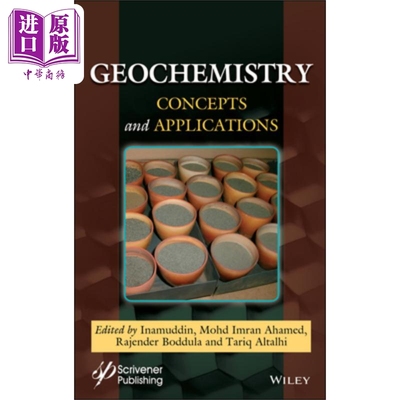 现货 地球化学 Geochemistry Concepts And Applications Inamuddin Inamuddin 英文原版 中商原版