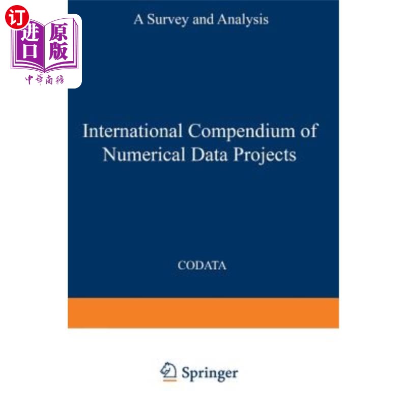 海外直订International Compendium of Numerical Data Projects: A Survey and Analysis 国际数值数据工程简编:综述与分析