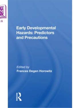 海外直订医药图书Early Developmental Hazards: Predictors and Precautions 早期发育危害：预测因素和预防措施