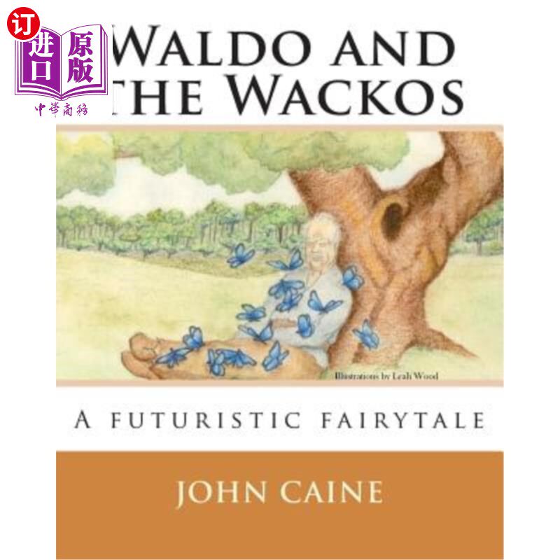 海外直订Waldo and the Wackos: A futuristic fairytale 《瓦尔多与怪人》：未来派童话