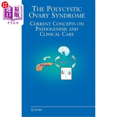 海外直订医药图书The Polycystic Ovary Syndrome: Current Concepts on Pathogenesis and Clinical Car 多囊卵巢综合征:发