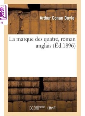 海外直订法语 La Marque Des Quatre, Roman Anglais 四人的标志，英语小说