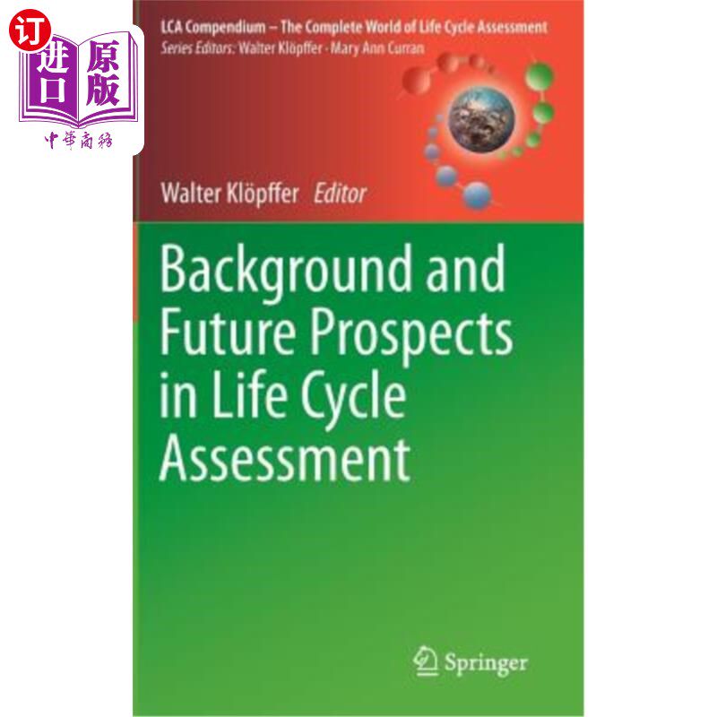 海外直订Background and Future Prospects in Life Cycle Assessment 生命周期评价的背景与展望
