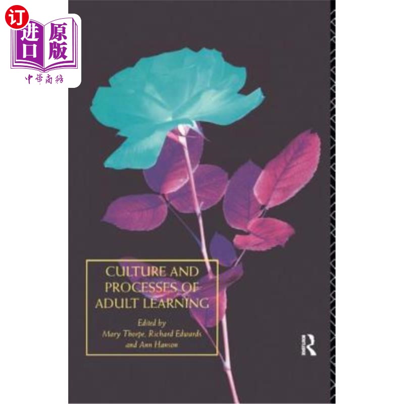 海外直订Culture and Processes of Adult Learning 成人学习的文化与过程