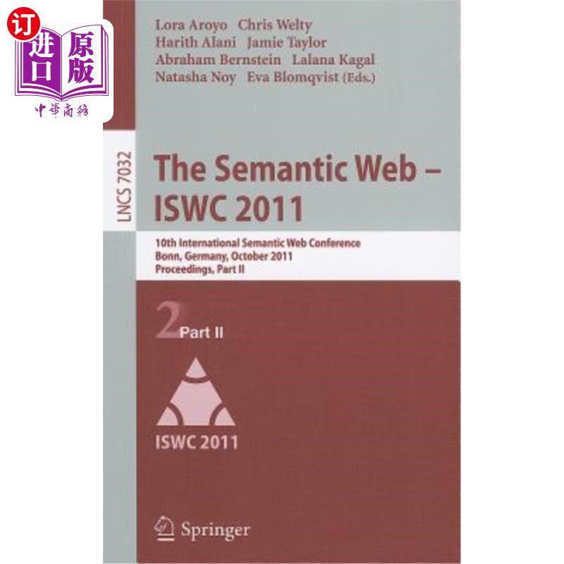 海外直订The Semantic Web - ISWC 2011: 10th International Semantic Web Conference, Bonn,  语义网——ISWC