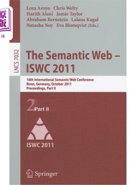 海外直订The Semantic Web - ISWC 2011: 10th International Semantic Web Conference, Bonn,  语义网——ISWC