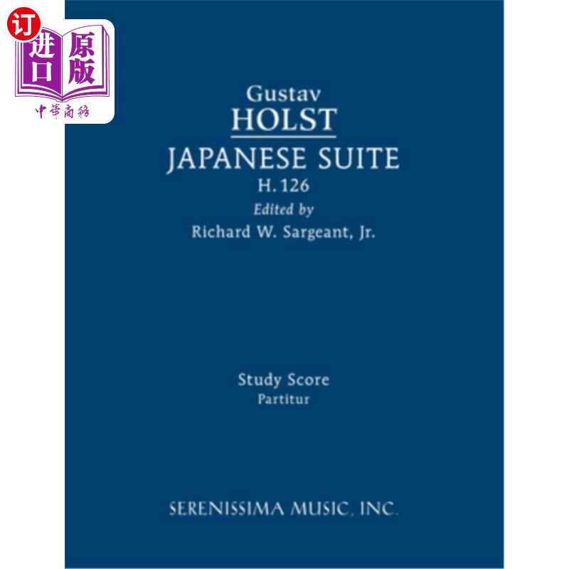 海外直订Japanese Suite, H.126: Study score 日本组曲,H.126:学习成绩