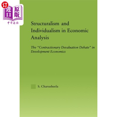 海外直订Structuralism and Individualism in Economic Anal... 经济分析中的结构主义与个人主义