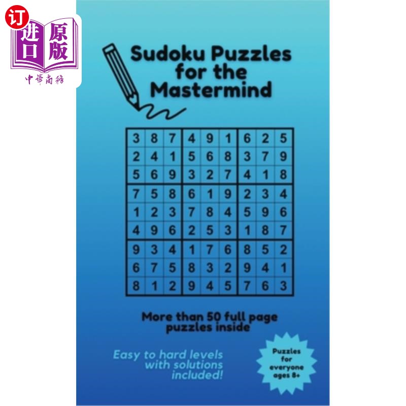 海外直订Sudoku Puzzles for the Mastermind: Sudoku puzzles easy to hard for kids, teens,  数独游戏：儿童，青少年和成