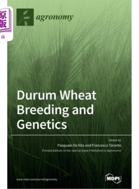 海外直订Durum Wheat Breeding and Genetics 硬粒小麦育种与遗传