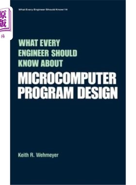 海外直订What Every Engineer Should Know about Microcomputer Software 每个工程师对微机软件都应该知道些什么