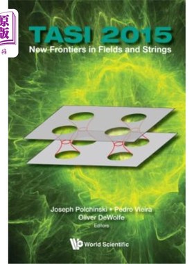 海外直订New Frontiers in Fields and Strings (Tasi 2015) - Proceedings of the 2015 Theore 场与弦的新前沿（Ta