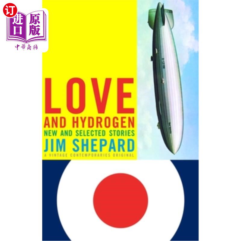 海外直订Love and Hydrogen: New and Selected Stories 《爱与氢:新编故事
