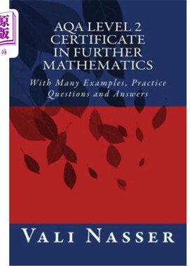 海外直订Aqa Level 2 Certificate in Further Mathematics: With Many Examples, Practice Que AQA二级数学证书：有许多例