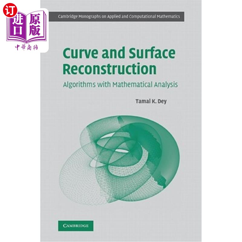 海外直订Curve and Surface Reconstruction: Algorithms with Mathematical Analysis 曲线曲面重建:数学分析算法