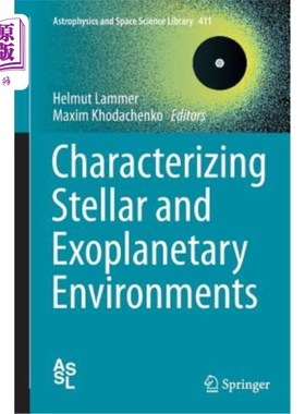 海外直订Characterizing Stellar and Exoplanetary Environments 恒星和系外行星环境的特征
