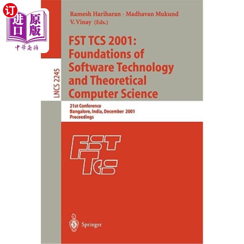 海外直订医药图书Fst Tcs 2001: Foundations of Software Technology and Theoretical Computer Scienc 首届Tcs