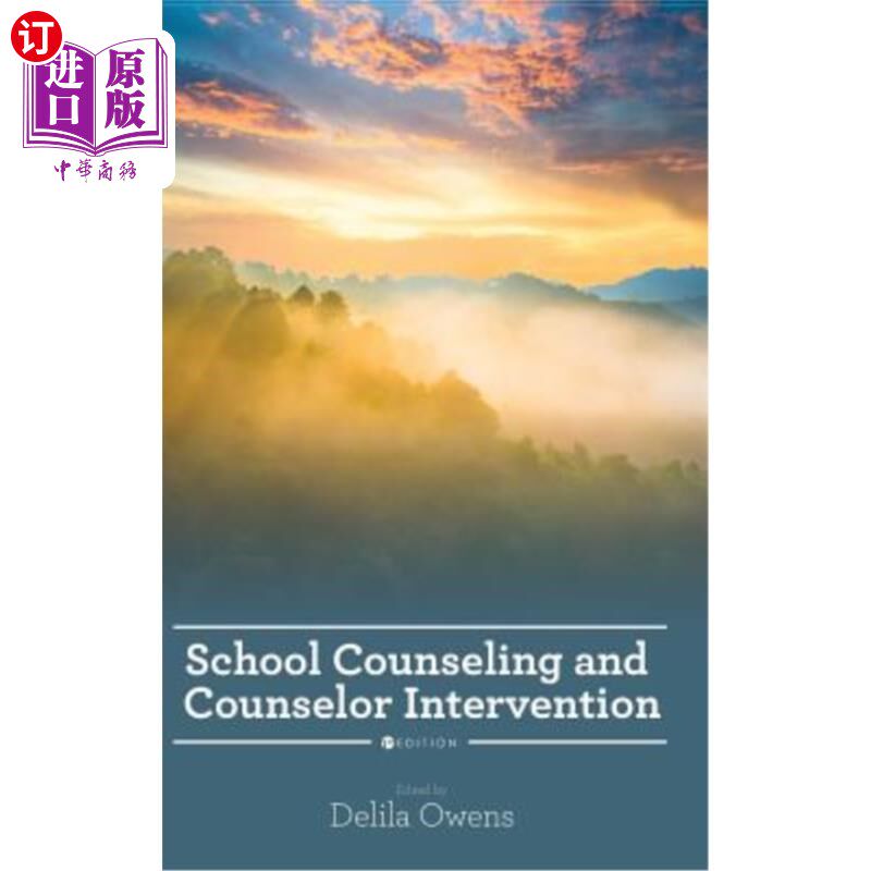 海外直订School Counseling and Counselor Intervention 学校咨询和辅导员干预