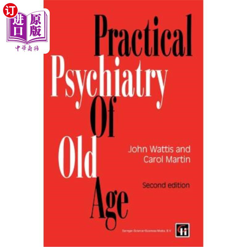 海外直订医药图书Practical Psychiatry of Old Age 老年实用精神病学