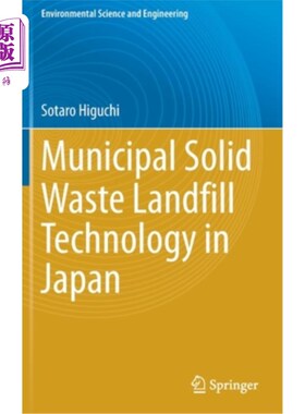 海外直订Municipal Solid Waste Landfill Technology in Japan 日本城市固体垃圾填埋技术