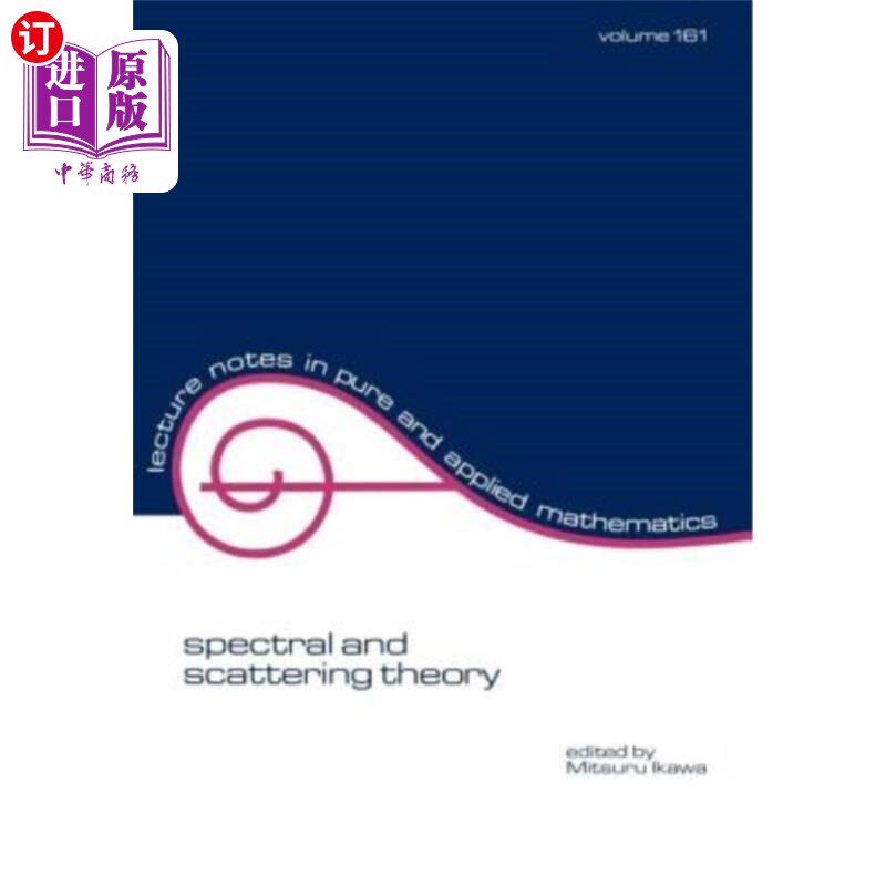 海外直订Spectral and Scattering Theory 光谱和散射理论