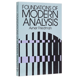 【中商原版】现代分析基础 Foundations of Modern Analysis 英文原版 阿弗纳弗里德曼 AvnerFriedman  DoverPublications
