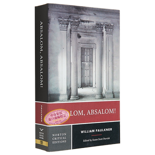福克纳 押沙龙押沙龙 诺顿文学解读 Norton Critical Editions Absalom Absalom 英文原版 William Faulkner【中商原版】