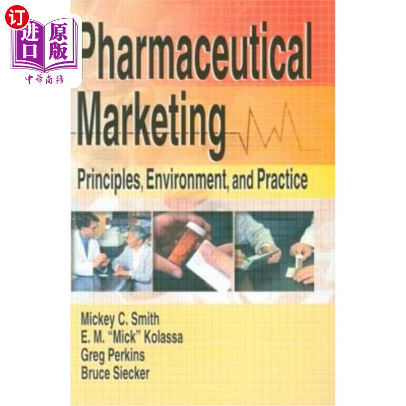 海外直订医药图书Pharmaceutical Marketing: Principles, Environment, and Practice 药品营销:原则、环境与实践