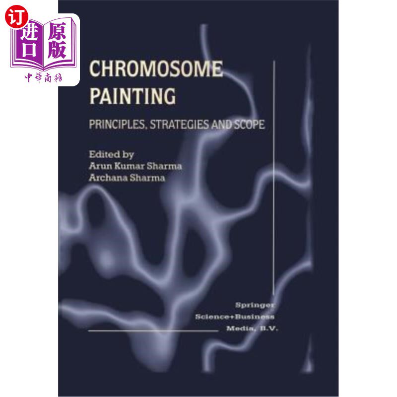海外直订Chromosome Painting: Principles, Strategies and Scope 染色体绘制：原则、策略和范围