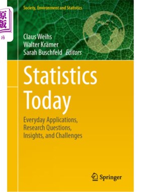 海外直订Statistics Today: Everyday Applications, Research Questions, Insights, and Chall Statistics